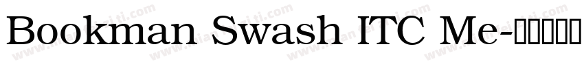 Bookman Swash ITC Me字体转换